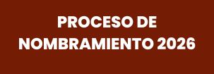 Proceso de Nombramiento 2026